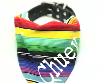Dog bandana slide on over collar, mexican serape bandana, personalized dog bandana, dog scarf, custom bandana