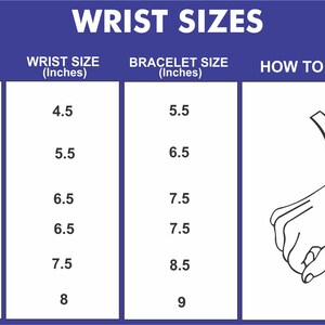 May include: A blue and white informational chart titled WRIST SIZES. It lists categories including Babies/Toddlers, Preteen/Petite, Teen, Adult, and Large, with corresponding wrist and bracelet sizes in inches. A diagram shows how to measure a wrist.