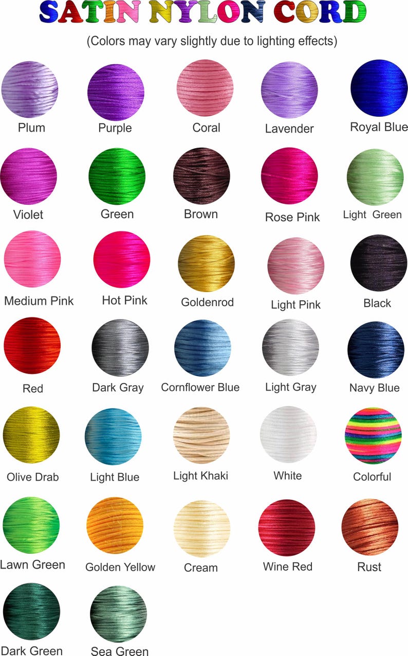 May include: A colour chart of satin nylon cord featuring thirty circular samples in various shades including plum, purple, coral, lavender, royal blue, violet, green, brown, rose pink, light green, medium pink, hot pink, goldenrod, light pink, and black.