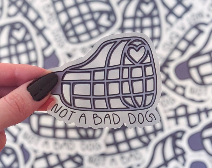Not A Bad Dog | Muzzle Sticker | Basket Muzzle | Clear Sticker - Etsy