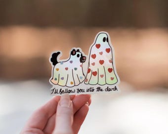 Ghost Human and Ghost Dog | I Will Follow You | Holographic Sticker | Spooky Valentines Day