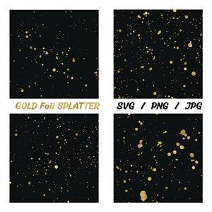 Gold splatter SVG Digital Download, splatter overlay, Gold Splatter png, Gold splash svg, splatter png, paint splatter svg, splatter clipart image 2