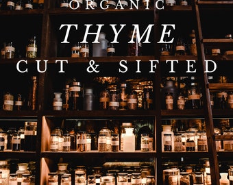 Organic Thyme 1 oz, cut & sifted