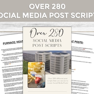 May include: A white booklet with the text "Over 280 Social Media Post Scripts" on the cover. The booklet is open to reveal a page with the text "Over 280 different post scripts that you can use to create Social Media Posts!" and an image of an air conditioner unit and tools.