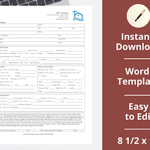 May include: A printable roof inspection form template in a Word document format. The form includes sections for general roof description, roof damage detail, roof accessory detail, and additional damage report. The form is 8 1/2 by 11 inches.