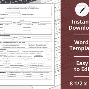 May include: A printable heat pump and supplementary heat start-up sheet checklist form in black and white. The form includes sections for owner information, equipment data, filter, thermostat, accessories, connections, electrical line voltage, electrical low voltage, supplementary heating set-up, and venting. The form is 8 1/2 x 11 inches.