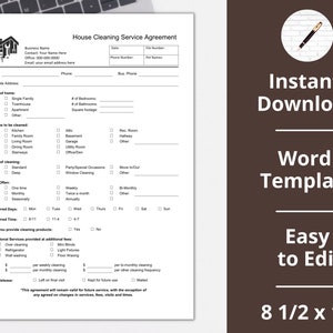 May include: A black and white House Cleaning Service Agreement template on an 8.5 x 11 inch paper. The document includes fields for business information, type of home, rooms to be cleaned, and cleaning frequency. Text on the right side says "Instant Download, Word Template, Easy to Edit."