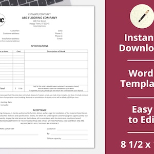 May include: A black and white printable estimate and contract template for a flooring company. The template includes a company logo, contact information, and a table for listing room or area, cost, and description of work. The document is 8 1/2 by 11 inches.
