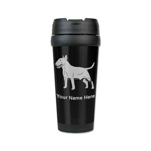 16oz Coffee Travel Mug, Bull Terrier Dog, Personalized Engraving Included