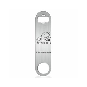 May include: Silver bottle opener with a brushed metal finish. It features a design of a hard hat and blueprint with the word "ENGINEERING" and the text "Your Name Here".