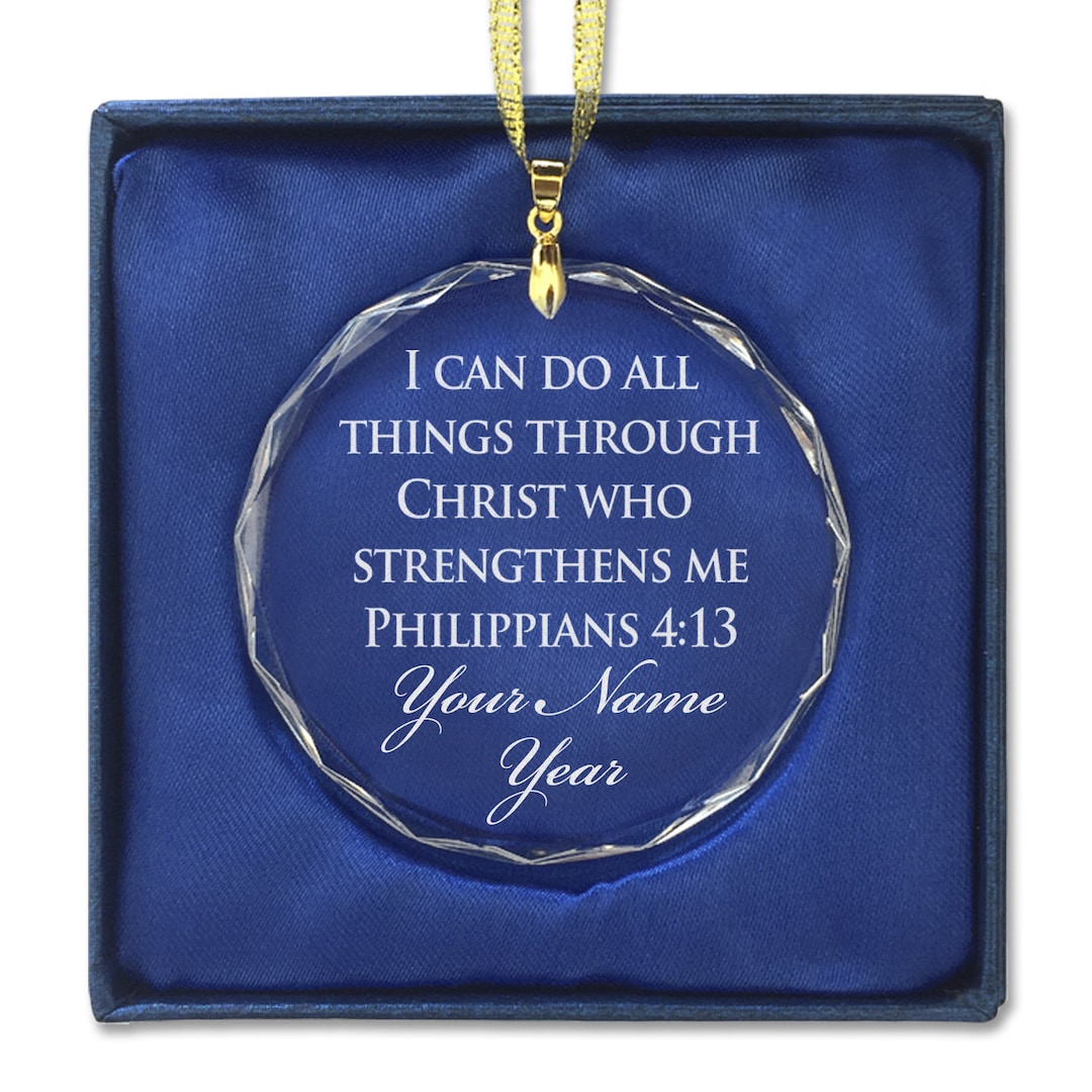 Lasergram Christmas Ornament, Bible Verse Philippians 413