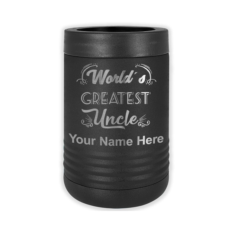 May include: Black insulated can cooler with the text "World's Greatest Uncle" and a space for a personalized name.