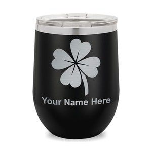 Wine Glass Tumbler, Four Leaf Clover, Personalized Engraving Included