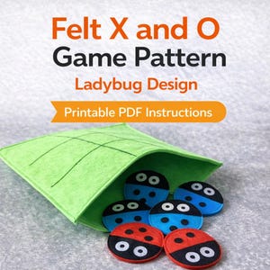Felt X and 0 Game Pattern - Ladybug for a Page of Quiet Book or an Individual Game with Storage Pocket (Printable PDF)