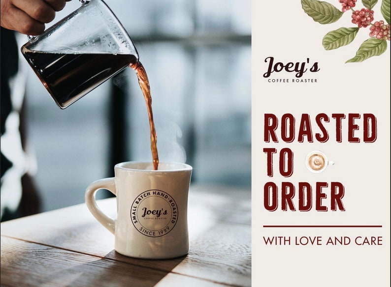Puede incluir: Una taza de cer&aacute;mica blanca con un logotipo negro que dice "Joey's Coffee Roaster" y "Small Batch Hand-Roasted Since 1999". Se est&aacute; vertiendo caf&eacute; en la taza desde una jarra de vidrio. El fondo est&aacute; desenfocado y fuera de foco. El texto "Joey's Coffee Roaster" y "Roasted to Order with Love and Care" es visible en el fondo.