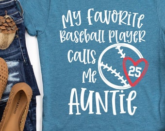 Camiseta de tía de béisbol linda / Camiseta de béisbol para tía / Mi jugador de béisbol favorito me llama tía / Camiseta de béisbol personalizada para tía