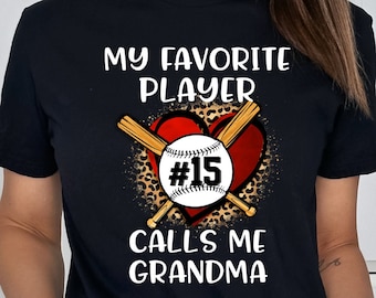 Baseball Grandma Shirt/ Custom Grandma Baseball Gift/ My Favorite Player Calls Me Grandma/ T-ball Grandma Gift/ Leopard Print Game Day Tee