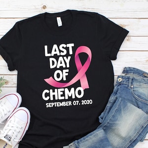 Last Day Of Chemo shirt/ Customized Breast Cancer Tshirt/ Personalized Last Day Of Chemotherapy Shirt Gift/ Cancer Ribbon Unisex  Shirt