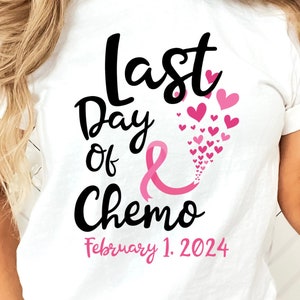 Personalized Breast Cancer Shirt/ Cute Cancer Ribbon Shirt Gift/ Last Day Of Chemo/ Cute Customizable Chemotherapy Unisex T-Shirt