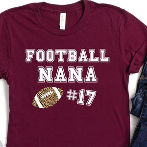 Nana Football Shirt/ Cute Nana Football Gift/ Football Nana/ Custom Nana Football Game Day Shirt