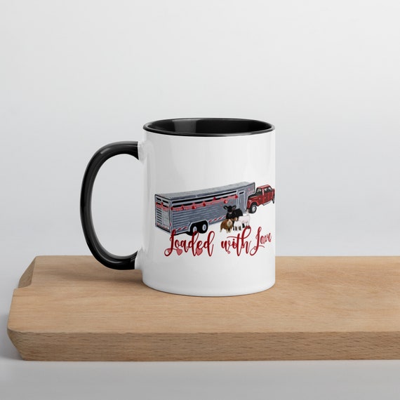 Mug Loaded with love, valentines mug, show cattle, showing livestock, show pig, show goat, show lamb, gift, show mom, sheep,