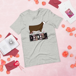 One loved mom, Unisex t-shirt, valentines shirt, show cattle, cow, show mom, show dad, gift, stock show, showing livestock, steer, heifer