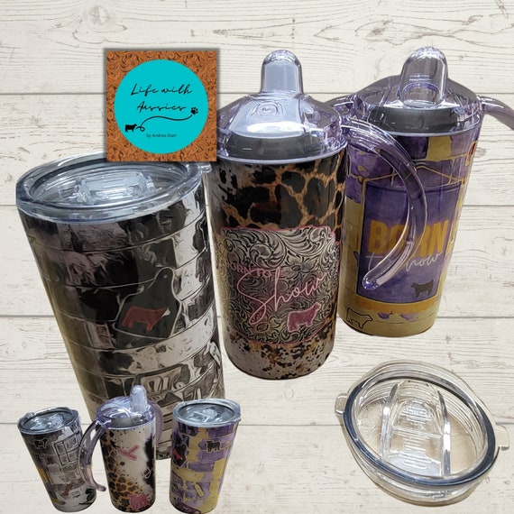 Born to Show 10oz sippy cup, show cattle, show goats, show pigs, show sheep, livestock, stock show, gift