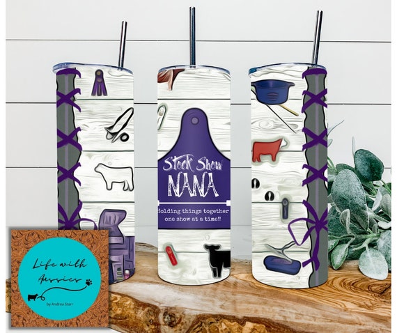 Stock Show Nana holding it together one show at a time. 20oz skinny tumbler, show cattle, show pig, pigs, show goat, show sheep