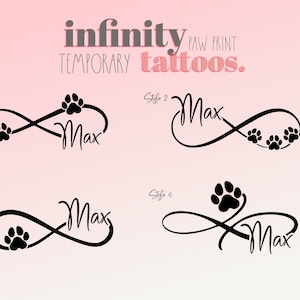 Paw Print Custom Infinity Temporary Personalized Dog Name Tattoo