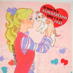 Puede incluir: Ilustración vintage de una mujer rubia con chaleco rojo y camisa a rayas azules sosteniendo un cachorro. Un corazón rojo con el texto "If this is a simulation why r u so real" flota sobre el cachorro. Fondo rosa con formas de corazón.