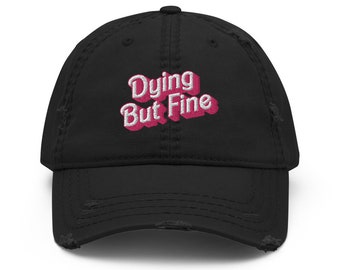 Dying But Fine Distressed Cap (Embroidered) by Cliff S