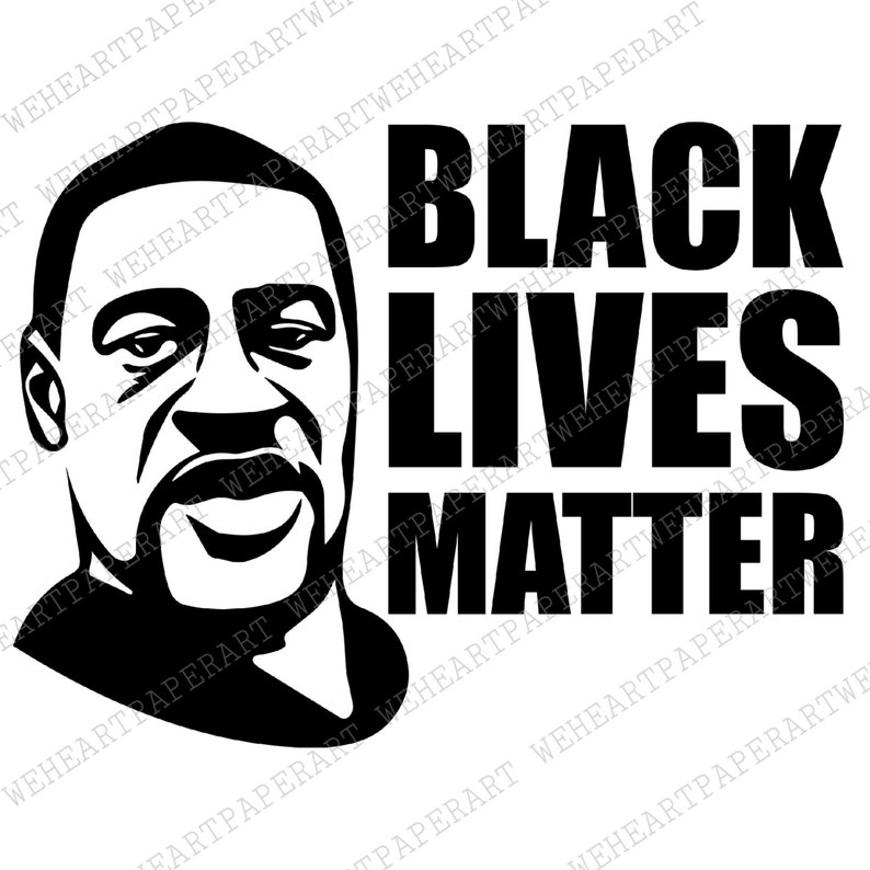 Download Instant Download Png George Floyd Sublimation Black Lives Matter Svg Clip Art Art Collectibles Biso No
