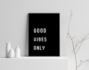 DIGITAL: Good Vibes Only Print | Good Vibes Only Poster | Minimalist Good Vibes Print | Good Vibes Only Wall Hanging | Good Vibes Wall Art