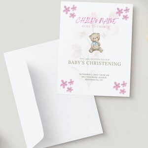 May include: A white baby's christening invitation with a matching envelope. The invitation features a teddy bear illustration, pink floral accents, and the text "Child's Name Goes to Church" and "Baby's Christening".