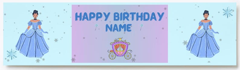 Pode incluir: Bandeira azul clara com o texto "HAPPY BIRTHDAY NAME" em azul. A bandeira apresenta ilustra&ccedil;&otilde;es da Cinderela em um vestido azul e uma carruagem puxada por cavalos. Acentos de flocos de neve e estrelas s&atilde;o espalhados pela bandeira.