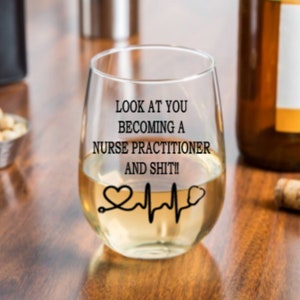 Personalized Nurse Practitioner, Stemless Wine Glass, Nurse Gift, Essential Worker Gift, Nursing School Graduation Gift, Friend or Coworker