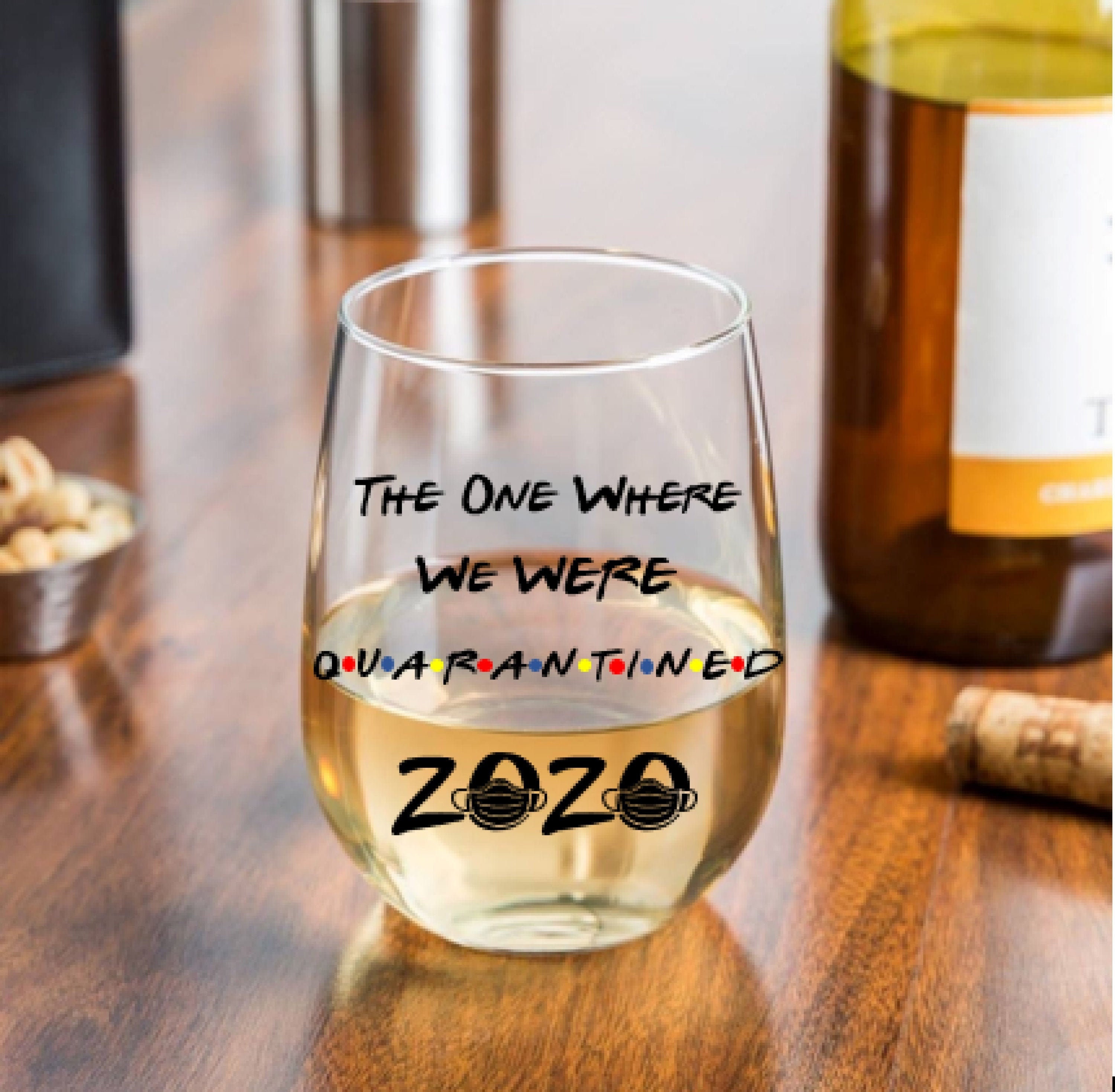 Quarantined 2020 wine glass, Essential Worker, Social distance, Cowor…