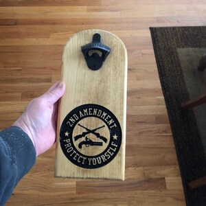 2nd Amendment Magnetic Bottle Opener.  FREE SHIPPING !!