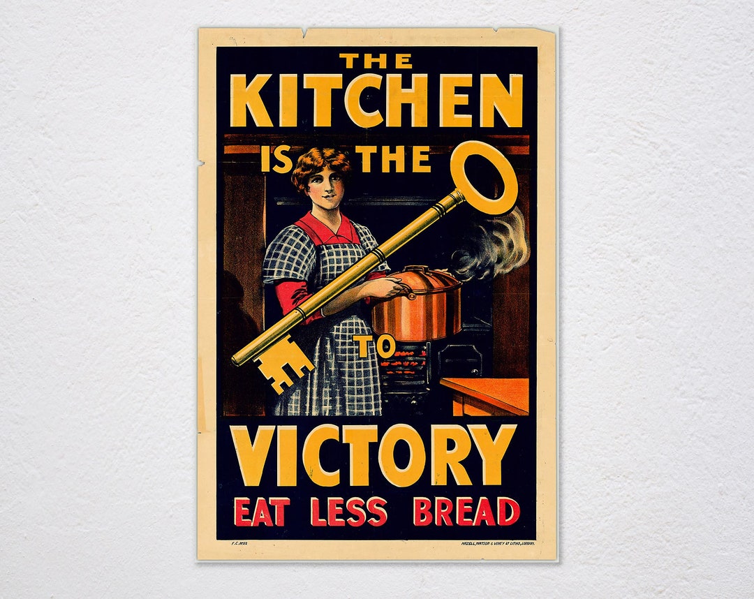 The Kitchen is the [key] to Victory Eat Less Bread Poster, Low Carb ...