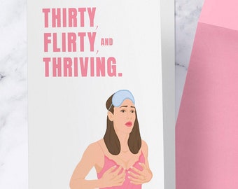 THIRTY, FLIRTY & THRIVING | 30th Birthday Card | Available for Custom Inside Message