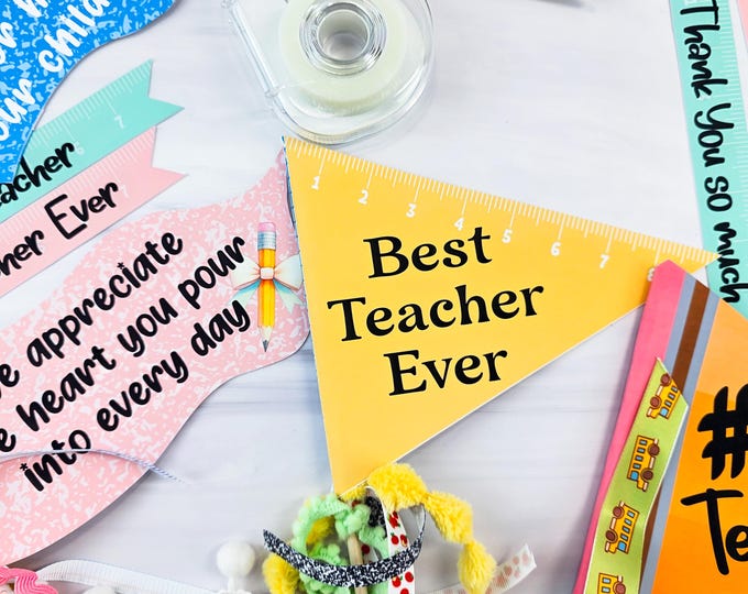 Teacher Appreciation Pennants and Ruler Tags (PDF Download)