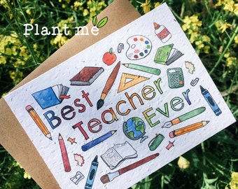 Plant Me! Best Teacher Ever | Plantable greeting card for teacher appreciation