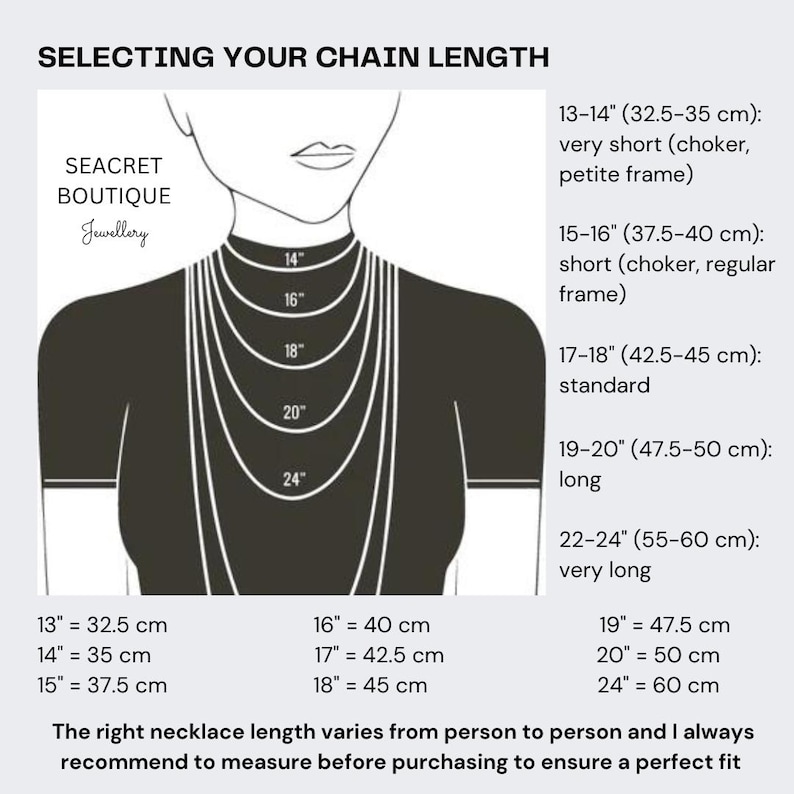 May include: A guide to selecting the right necklace length for your frame. The image shows a woman wearing different necklace lengths, with measurements in inches and centimeters. The text reads "Selecting Your Chain Length" and includes descriptions for each length, such as "very short (choker, petite frame)", "short (choker, regular frame)", "standard", "long", and "very long".
