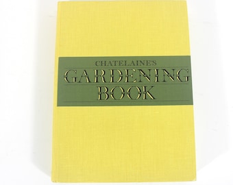1973 Gardening Book Hard Cover Coffee Table Book