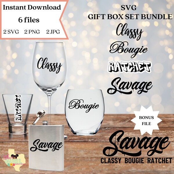 Savage Classy Bougie Ratchet SVG Bundle Savage Gift Box DIY