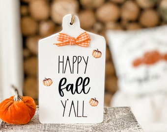 Mini Cutting Board | Fall Tiered Tray Decor | HAND CUT|stands alone | Pumpkin | Fall Y'all Sign | Fall  Kitchen Farmhouse|