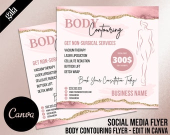 May include: Pink and gold social media flyer for body contouring services. The flyer features a stylized illustration of a woman's body and text that reads "Body Contouring", "Get Non-Surgical Services", "Vacuum Therapy", "Laser Liposuction", "Cellulite Reduction", "Buttock Lift", "Detox Wrap", "Special Price 300$ for 4 Treatments", "Book Your Consultation Today!" and "Business Name".