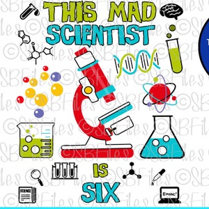 Mad Scientist Is Six PNG, 6º aniversário, camisa de aniversário, Cricut Explore, impressão e corte, impressão por sublimação, silhueta cameo, arquivo digital