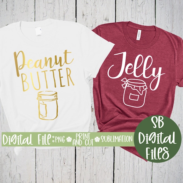 Peanut Butter and Jelly Svg, Honeymooon Shirts, Sublimation Png, Big Sister, Best Friend Svg Files For Cricut, Silhouette, Best Friend Svg