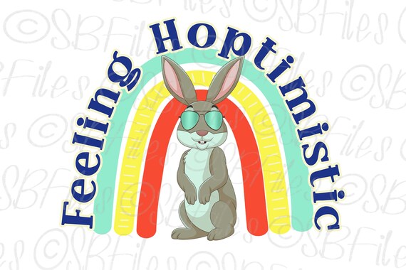 Feeling Hoptimistic Bunny Rabbit Lover Retro Rainbow Ready - Etsy